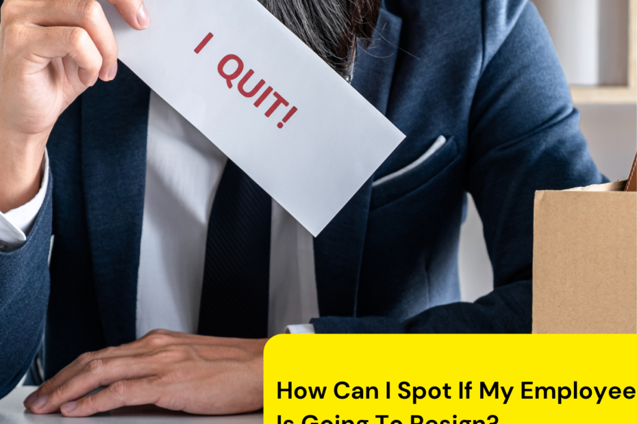 Spot signs of employee resignation early, from behavior shifts to job dissatisfaction, and take action to retain talent.