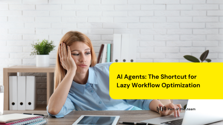 AI Agents: The Shortcut for Lazy Workflow Optimization